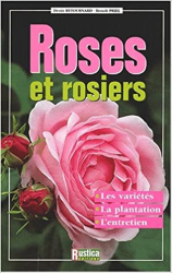 Roses et Rosiers